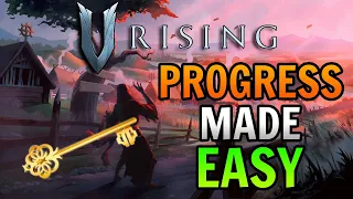 The Key To Progression in V Rising!