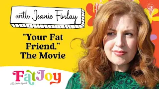 “Your Fat Friend,” The Movie with Jeanie Finlay