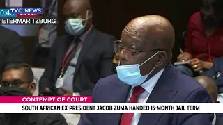 South African Ex-President Jacob Zuma Handed 15 Month Jail Term