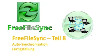 08_AutoSynchronisation - Batch Datei in RealTimeSync einbinden (Teil2)