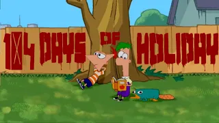 104 Days of Holiday (Green Day / Phineas and Ferb)