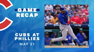 Cubs vs. Phillies Game Highlights | 5/21/23