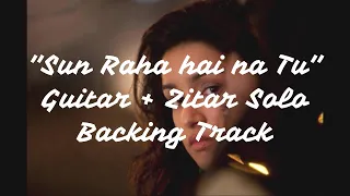 Sun Raha Hai Na Tu /Sunn Raha hai Na Tu (Aashiqui 2) Guitar Solo Backing Track (C Minor)