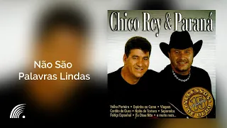 Chico Rey & Paraná - Não São Palavras Lindas - Sucessos de Ouro - Vol. 15