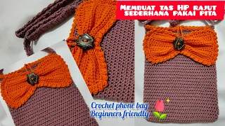 Tutorial Tas HP rajut bagi pemula #crochetphonebag #forbeginners #tashprajut