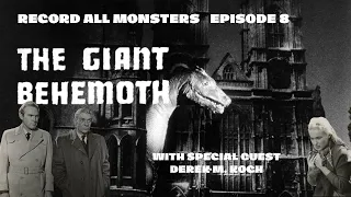 08: The Giant Behemoth, Eugene Lourie, and Dinosaurs as Monsters