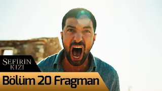 Sefirin Kızı 20. Bölüm Fragman