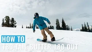 How To 180 Tail Butter 180 Out On A Snowboard