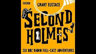 Second Holmes by Grant Eustace