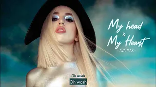 Vietsub | My Head & My Heart - Ava Max | Lyrics Video