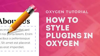 Use Selector Detector to Style Almost Anything in Oxygen Builder