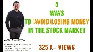5 ways to (Avoid) losing money in Stock market
