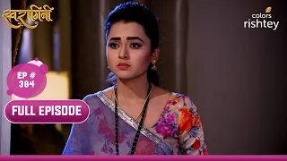 Ragini ने Maheshwari परिवार को दी नशीली दवा! | Swaragini | स्वरागिनी | Full Episode | Ep. 384