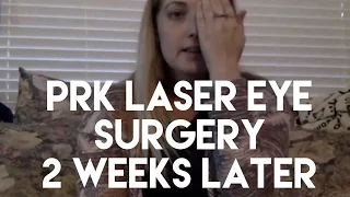 PRK LASER EYE SURGERY 2016 - 2 WEEKS LATER