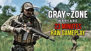 Gray Zone Warfare 23 Minutes of Gameplay Footage