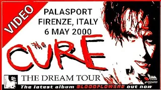 The Cure - Palasport, Firenze, Italy, 6 may 2000 - Full Video/Concert