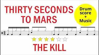 Thirty Seconds To Mars - The Kill [DRUM SCORE + MUSIC]