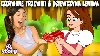 Czerwone trzewiki & Dziewczyna Leniwa  |Bajki dla dzieci po Polsku | A Story Polish