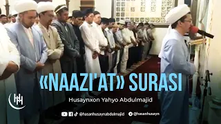 «Naazi'at» surasi - Husaynxon Yahyo Abdulmajid I «Наазиъат» сураси - Ҳусайнхон Яҳё Абдулмажид