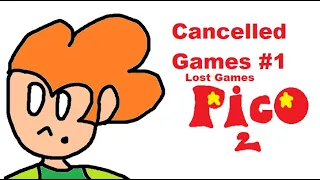 Cancelled/Lost Games #1- Pico's School 2