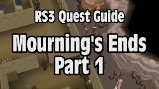 RS3: Mourning’s End Part 1 Quest Guide - RuneScape