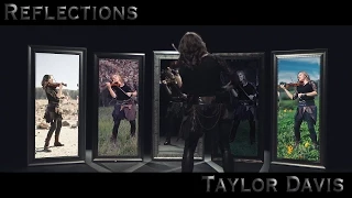 Reflections - Taylor Davis (Original Song)