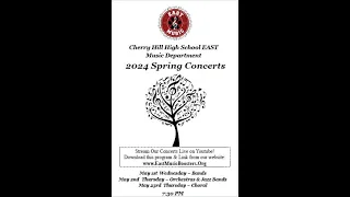 Orchestras & Jazz Bands Spring Concert 2024 - Cherry Hill High School East