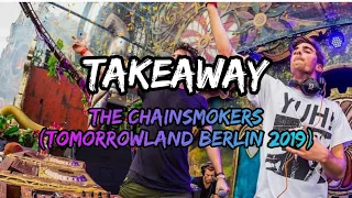 The Chainsmokers, ILLENIUM-Takeaway ft.Lennon Stella @Live at Tomorrowland music festival 2019