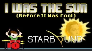 Starbound OST - I Was The Sun [Before It Was Cool] (Blind Drum Cover) -- The8BitDrummer