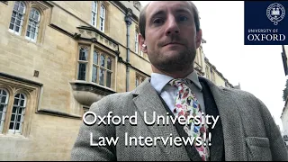 Oxford University Law Interviews!!