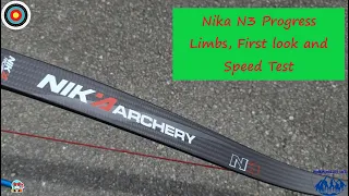 Nika N3 Progress Limbs, first look and Speed Test