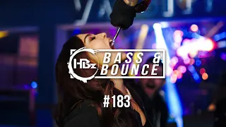 HBz - Bass & Bounce Mix #183