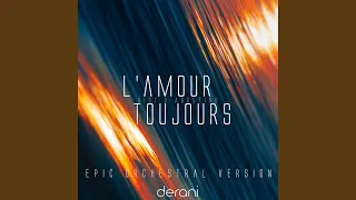 I'll Fly With You (L'Amour Toujours) (Orchestral Version)