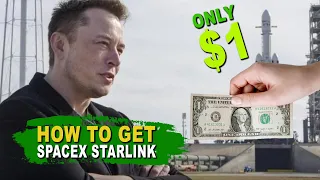 How To Get SpaceX Starlink Internet For $1