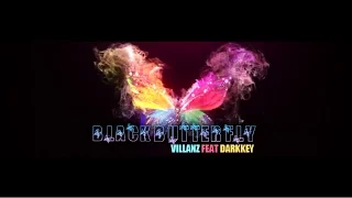 THE TEASER - BLACK BUTTERFLY - VILLANZ FEAT. DARKKEY