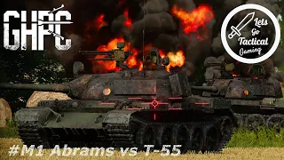 M1 Abrams vs T-55 || GHPC || Gunner HEAT PC! || # Tanks #