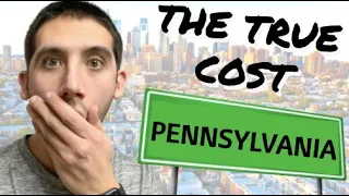 The TRUE Cost of Living In Pennsylvania