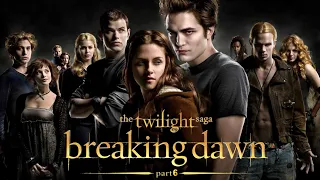 The Twilight Saga: Breaking Dawn – Part 6 (2024) Movie | Kristen Stewart | Review And Facts