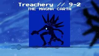 TREACHERY // 9-2 MAGNA CARTA (FAN OST)