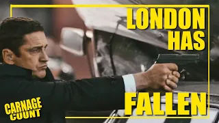 London Has Fallen (2016) Carnage Count