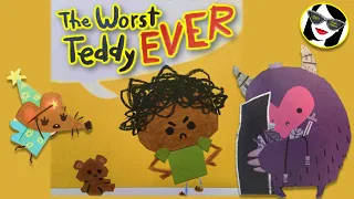 READ ALOUD: The Worst Teddy EVER (by Marcelo Verdad)