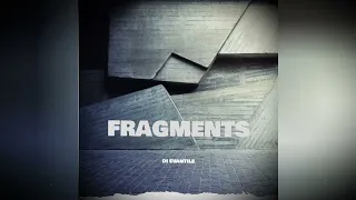 Di Evantile —  Fragments