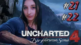 Uncharted 4 : A Thief's End l Bölüm 21 & 22 : Koruyucu Kardeş & Bir Hırsızın Sonu ( Türkçe )