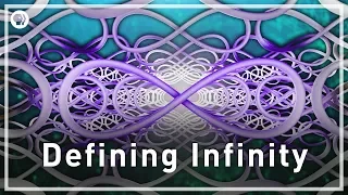 Defining Infinity | Infinite Series