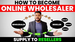 How to become Online Wholesaler for Resellers | Business Idea 2022 | Social Seller Academy