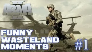 Arma 2 | Funny Wasteland Moments #1
