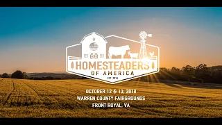 The 2018 Homesteaders of America Conference (RECAP)