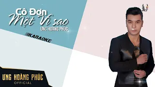 Cô Đơn Một Vì Sao - Karaoke I Ưng Hoàng Phúc