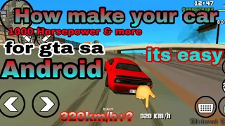 How to make your car 1000hp faster or more on gta sa Android handling.cfg editing