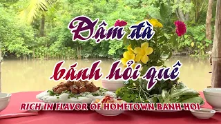 Ký ức miền quê I Đậm đà bánh hỏi quê I THKG